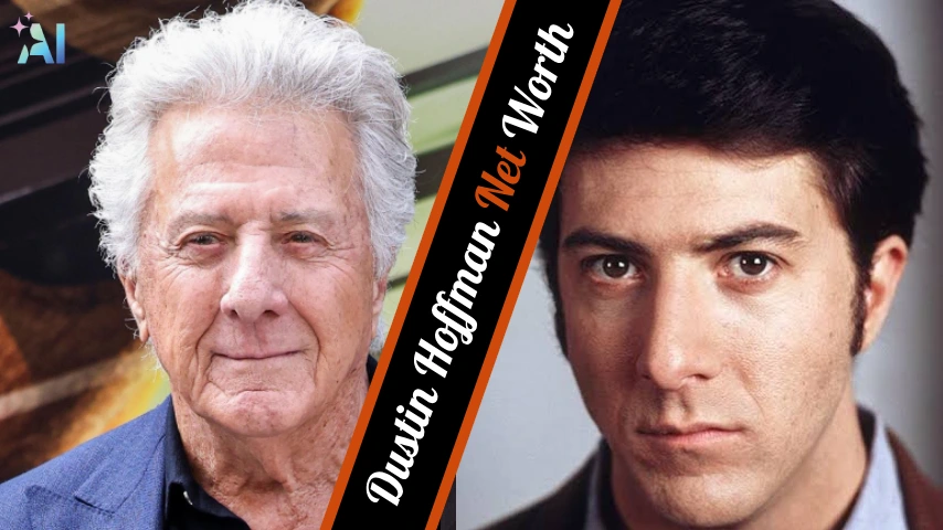 Dustin Hoffman Net Worth A Journey Through Hollywood's Golden Era