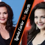 Lynda Carter Net Worth The Wonder Woman's Wealth and Enduring Legacy