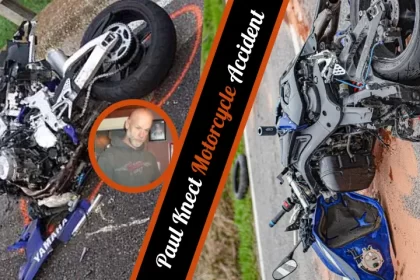 The Paul Knect Motorcycle Accident A Tragic Reminder of Road Safety