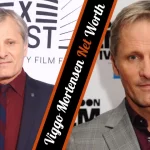 Viggo Mortensen Net Worth The Multifaceted Actor's Journey to Financial Success