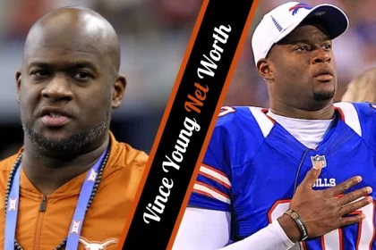 Vince Young Net Worth The Rise, Fall, and Comeback of a Football Legend