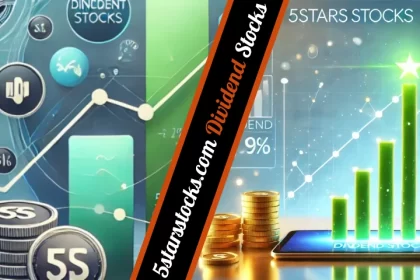 5starsstocks.com Dividend Stocks A Comprehensive Guide to Maximizing Your Investment Income