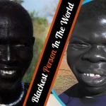 Blackest Person In The World - Official Record