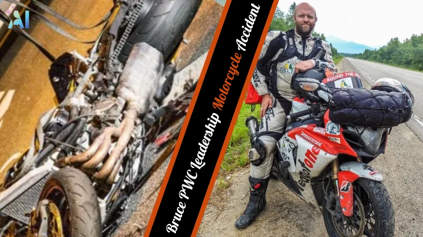 Bruce PWC Leadership Motorcycle Accident Tragic Loss Shakes Industry