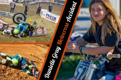 Danielle Gray Motocross Accident Tragic Loss of Prodigy