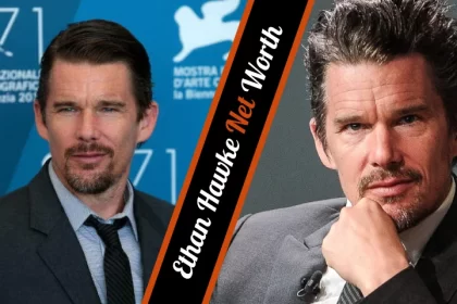 Ethan Hawke Net Worth Is it $55 Million