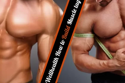 Wellhealth How to Build Muscle tag [Strength in Science]